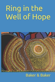 Paperback Ring in the Well of Hope Book