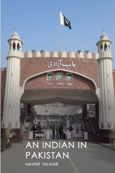 Paperback An Indian in Pakistan Book