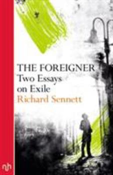 The Foreigner: Two Essays on Exile - Book #7 of the minima