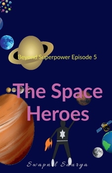 Paperback The Space Heroes Book