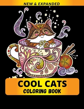 Paperback Cool Cats Coloring Book: Stress Relieving Designs to Color, Relax and Unwind Book