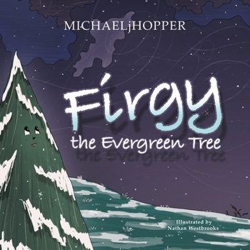 Paperback Firgy the Evergreen Tree Book