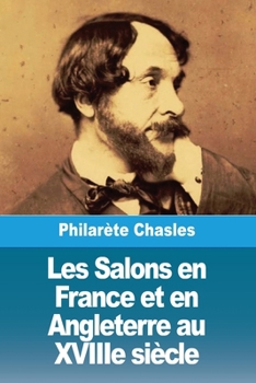 Paperback Les Salons en France et en Angleterre au XVIIIe siècle [French] Book