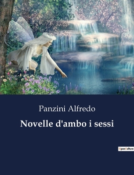 Paperback Novelle d'ambo i sessi [Italian] Book