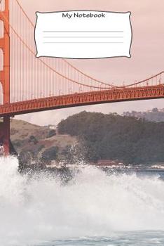 Paperback My Notebook: Stormy golden gate themed - 100 Pages, Collegeruled linepaper, 6x9 Book