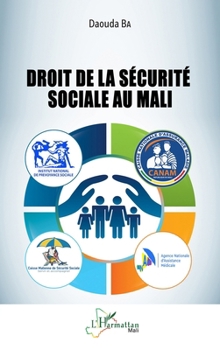 Paperback Droit de la sécurité sociale au Mali [French] Book