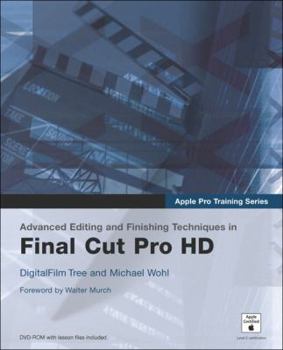 Paperback Apple Pro Training Series: Advanced Editing and Finishing Techniques in Final Cut Pro Hd Book