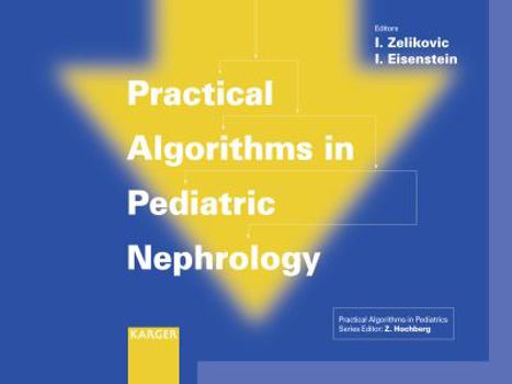 Spiral-bound Practical Algorithms in Pediatric Nephrology Book