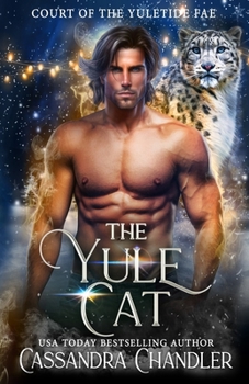 The Yule Cat - Book #1 of the Court of the Yuletide Fae