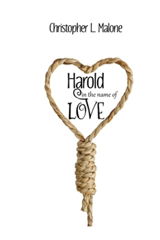 Paperback Harold In The Name Of Love Book