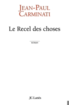 Paperback Le recel des choses [French] Book