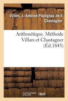 Paperback Arithmétique. Méthode Villars Et Chastagner [French] Book