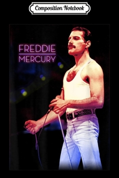 Paperback Composition Notebook: Freddie Mercury Official Neon Mic Journal/Notebook Blank Lined Ruled 6x9 100 Pages Book