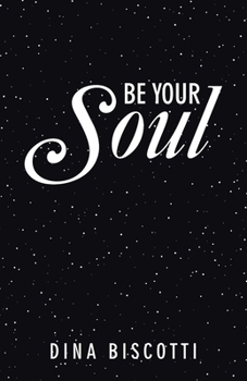 Paperback Be Your Soul Book