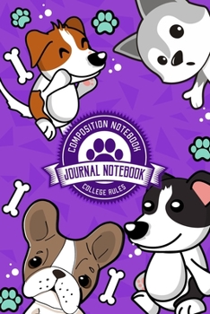 Paperback Composition Notebook Journal Notebook College Rules: Cute Adorable Puppies Blank Lined Notebook Journal Diary 6x9 Book