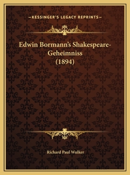 Edwin Bormann's Shakespeare-Geheimniss (1894)