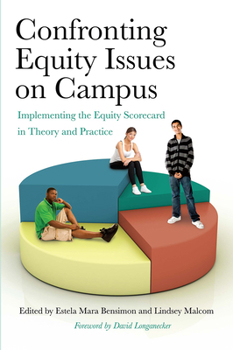 Paperback Confronting Equity Issues on Campus: Implementing the Equity Scorecard in Theory and Practice Book