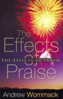 Paperback The Effects of Praise Book