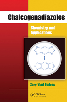 Paperback Chalcogenadiazoles: Chemistry and Applications Book