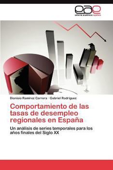 Paperback Comportamiento de las tasas de desempleo regionales en España [Spanish] Book
