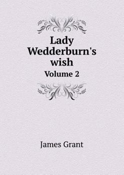 Paperback Lady Wedderburn's wish Volume 2 Book