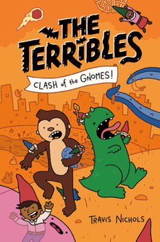 Hardcover The Terribles #3: Clash of the Gnomes! Book