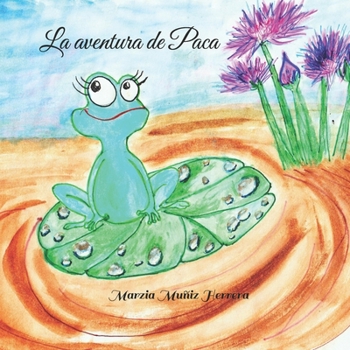Paperback La aventura de Paca [Spanish] Book