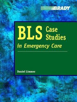 Paperback BLS Case Studies in Emergency Care Book