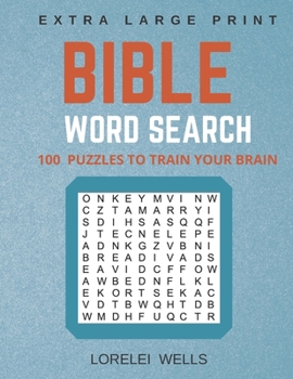 Paperback Bible Word Search: 100 Extra Large Print Puzzles to Train Your Brain [Large Print] Book