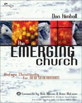 Paperback The Emerging Church: Vintage Christianity for New Generations Book