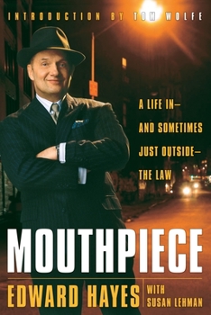 Paperback Mouthpiece: A Life in -- And Sometimes Just Outside -- The Law Book