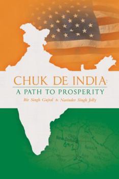 Paperback Chuk de India: A Path to Prosperity Book