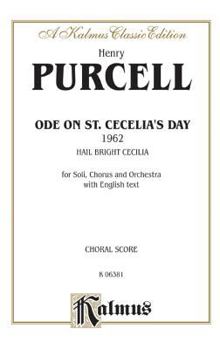 Paperback Ode to St. Cecilia's Day: SATB or SAATTB with SAATBB Soli (English Language Edition) (Kalmus Edition) Book