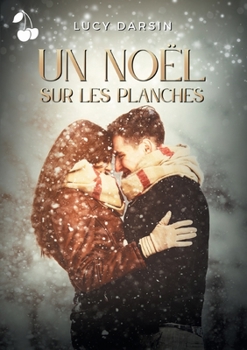 Paperback Un Noël sur les planches [French] Book