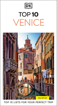 Paperback DK Top 10 Venice: Top 10 Lists for Your Perfect Trip, Plus an All-Weather Folded Map Book