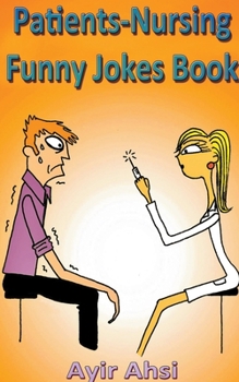Paperback Patients-Nursing Funny Jokes Book