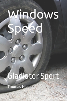 Paperback Windows Speed: Gladiator Sport Book