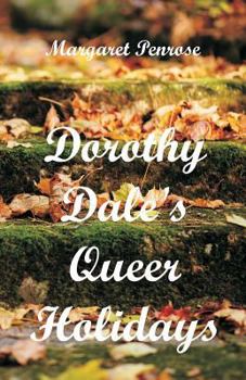 Dorothy Dale's Queer Holidays - Book #5 of the Dorothy Dale
