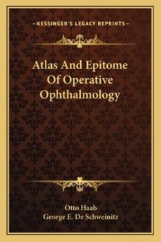 Paperback Atlas And Epitome Of Operative Ophthalmology Book