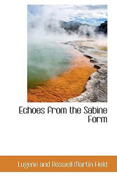 Hardcover Echoes from the Sabine Form Book