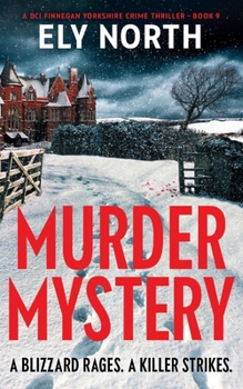 Paperback Murder Mystery: A Blizzard Rages. A Killer Strikes. Book