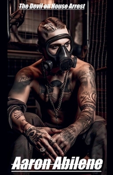 The Devil on House Arrest