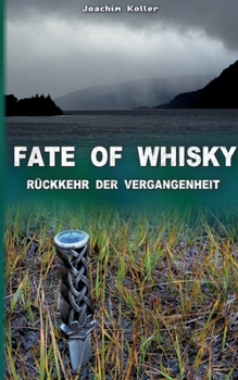 Paperback Fate of Whisky: Rückkehr der Vergangenheit [German] Book