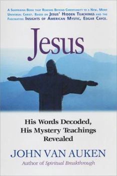 Paperback Jesus: His Words Decoded, His Mystery Teachings Revealed Book
