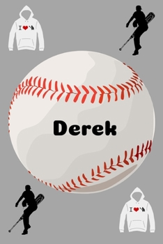 Derek: Baseball Sports Personalized Journal to write in, Game Experiences for Men Women Boys and Girls for gifts holidays