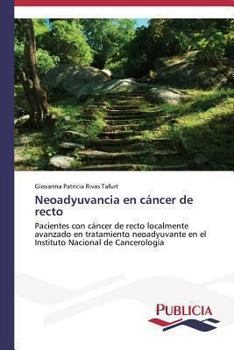 Paperback Neoadyuvancia en cáncer de recto [Spanish] Book