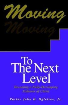 Paperback Moving to the Next Level Book