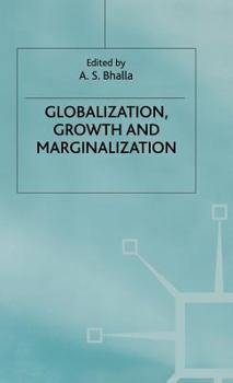 Hardcover Globalization, Growth and Marginalization Book