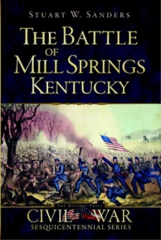Paperback The Battle of Mill Springs, Kentucky Book