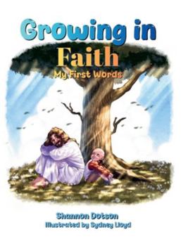 Hardcover Growing in Faith: My First Words Book